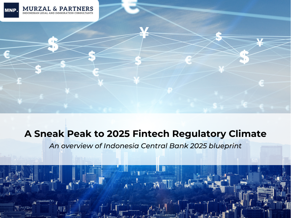 A Sneak Peak to 2025 Fintech Regulation an overview of Indonesia Central Bank 2025 Blueprint