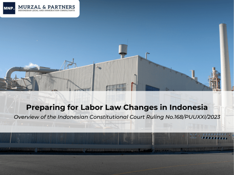 Clients’ Alert – Preparing for Labor Law Changes in Indonesia