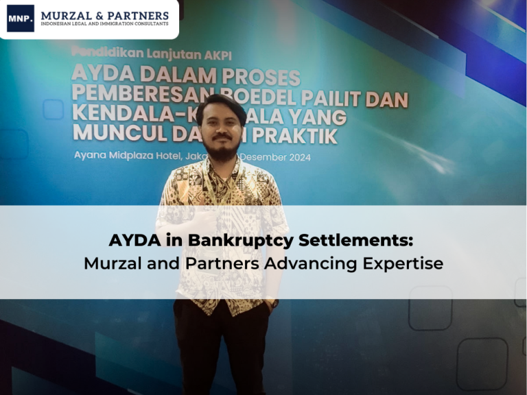 AYDA in Bankruptcy Settlements: Murzal and Partners Arip Sapta Aji Advancing Expertise