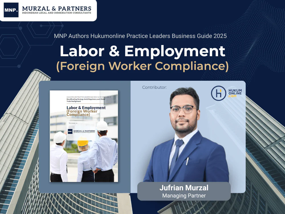 Murzal & Partners (MNP) Authors Labour and Employment Chapter in Hukumonline Practice Leaders Business Guide 2025