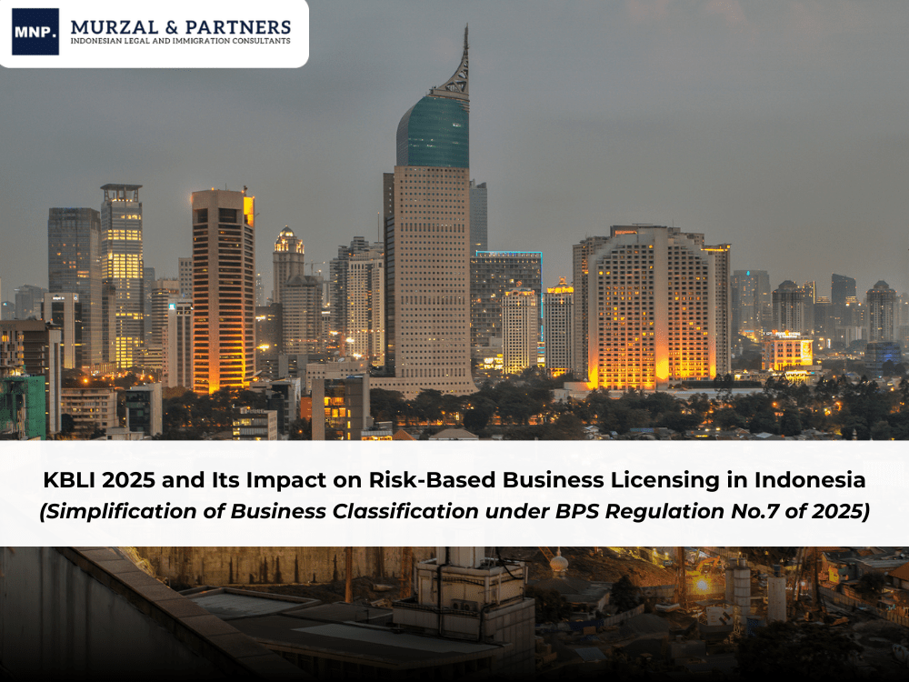 KBLI 2025 and Its Impact on Risk-Based Business Licensing in Indonesia (Simplification of Business Classification under BPS Regulation No.7 of 2025)